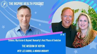 Ep 78: The Wisdom of Kryon with Lee Carroll and Monika Muranyi