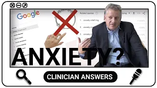 Most Googled questions on: Anxiety | Clinician Blake Stobie answers | Mind of the Matter