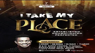 I TAKE MY PLACE || SUNDAY SERVICE || 17TH MARCH 2024