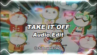 Take It Off - Ke$ha | Audio Edit | Chill Music