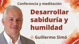 Meditación y conferencia: "“Desarrollar sabiduría y humildad”, con Guillermo Simó