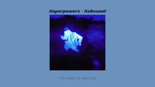 Superpowers- Daniel Caesar (sped up + lyrics)