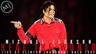 HEAL THE WORLD - Michael Jackson [Live at Clinton's Inaugural Gala, January 19th 1993 HQ]