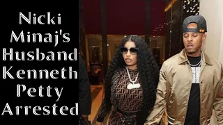 Nicki Minaj's Husband Kenneth Petty Arrested, Indicted for Failure to Register as Sex Offender