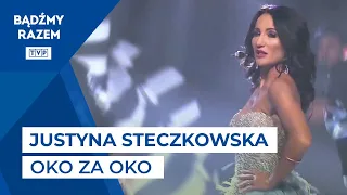 Justyna Steczkowska - Oko Za Oko, Słowo Za Słowo || Jaka To Melodia