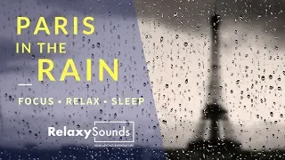 Paris in the RAIN 🌧 Sound of Eiffel Tower under bad weather - Aid to Relax and Sleep ✷ ASMR