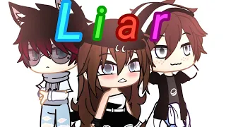 || Liar || GLMV (gacha life - gacha club)  •Gacha_OwO•