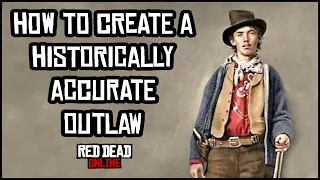 How to Create a Historically Accurate Outlaw in Red Dead Online