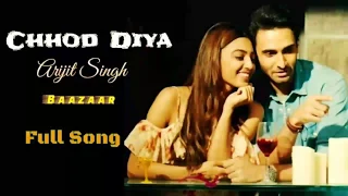 Chhod Diya | Instrumental | Karaoke | Baazaar | Arijit Singh 2018