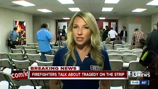 Firefighters talk about tragedy on the strip