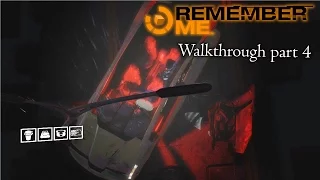 Remember Me - Walkthrough part 4 - 1080p 60fps - No commentary