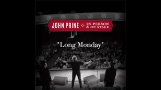 John Prine - "Long Monday" (Live)