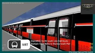 [OpenBVE] North South Line Full Route - Multiple Train Rides to Marina South Pier