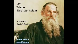 Lev Tolsztoj: Iljics Iván Halála 1 - 4. fejezet      #Tolsztoj