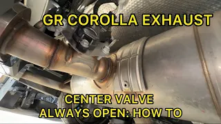 GR COROLLA Center exhaust valve ALWAYS OPEN: HOW TO | More aggressive sound from the factory exhaust