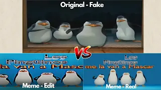 Los Pingüinos me la van a Mascar - Fake vs Real vs Edit