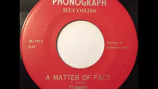 Tommy - A Matter of Fact