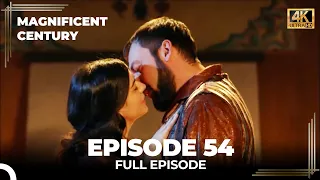 Magnificent Century Episode 54 | English Subtitle (4K)