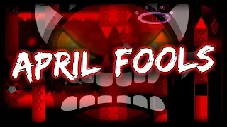 EVERY GEOMETRY DASH APRIL FOOLS VIDEO EVER