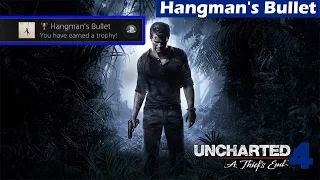 Uncharted 4 - Hangman's Bullet (Trophy/Achievement) Guide | Easy Way
