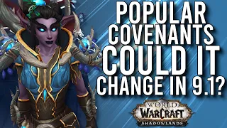 The MOST Popular Covenant/Class Combos! Could They Change In Patch 9.1? -  WoW: Shadowlands 9.0