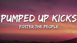 Foster The People - Pumped Up Kicks (Lyrics) |1hour Lyrics