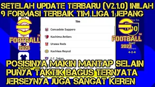 INILAH 9 FORMASI TERBAIK TIM LIGA 1 JEPANG PALING COCOK UNTUK SEMUA GAYA MAIN TIM DI EFOOTBALL 2023