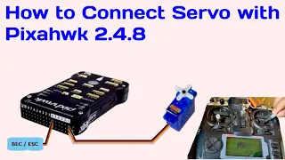 how to connect servo motor with Pixahwak 2.4.8 #drone