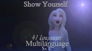 Show Yourself~41 Languages~Multilanguage //S+T