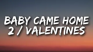 The Neighbourhood - Baby Came Home 2 / Valentines (Lyrics) "Well don't just sit in front of me"