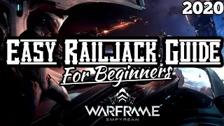 Easy Railjack Guide | Warframe Railjack Beginner's Guide 2020