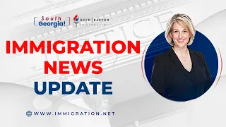 👩‍⚖️Immigration News Update 🏛️🇺🇸