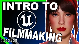 How To Use UNREAL ENGINE 5 for Filmmakers: Revolutionize Your Independent Films — Beginner's Intro