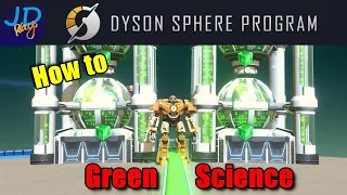 How to Green Science Ratio Builds 🤖 Dyson Sphere Program 🤖  Tutorial, New Player Guide How To