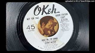 Johnny Watson - Hold On, I'm Comin' (Okeh) 1967