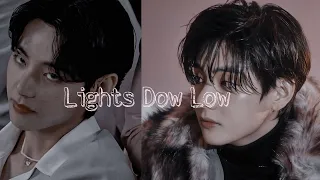 Lights Down Low [{ Kim Taehyung FMV }] (check description)