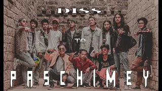 DISS TO PASCHIMEY  I  KALAKAAR  I  Official Music Video  I  #DISSTRACK#