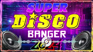 🇵🇭💥HOT🔥 Super Disco Club Banger 2024 💯 Best Disco Banger Remix 🕺💃
