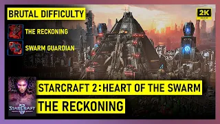 Starcraft 2: Heart of the Swarm - Final mission: The Reckoning - Brutal Difficulty - All Bonus