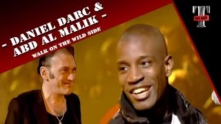 Daniel Darc / Abd Al Malik - "Walk On The Wild Side" (Taratata Fevrier 2008)