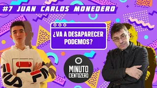 JUAN CARLOS MONEDERO: EL FUTURO DE PODEMOS, SUMAR, FRENTE OBRERO, MACHISMO... | Minuto CientoZero #7