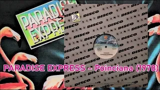 PARADISE EXPRESS - Poinciana (1978) Disco *Two Tons O' Fun