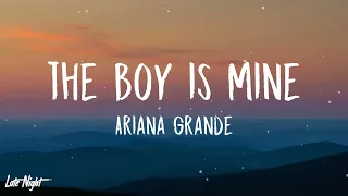 the boy is mine Ariana Grande 1 HOUR LOOP Lyrics