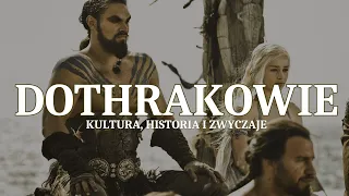 Dothrakowie: Kultura, historia i zwyczaje #graotron