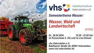 Semesterthema: Wasser, Wald und Landwirtschaft