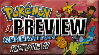 Pokemon Advanced Generation Anime Review! (PREVIEW)!
