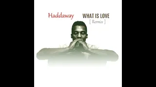 Haddaway - What is love (Remix 2023)