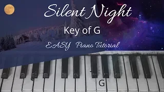 Silent Night (Key of G)//EASY Piano Tutorials