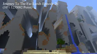 JOURNEY TO THE FAR LANDS EPISODE 28(10% MILESTONE POINT)