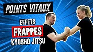 Quels sont les EFFETS des FRAPPES sur les POINTS VITAUX [Kyusho Jitsu - Self défense]
